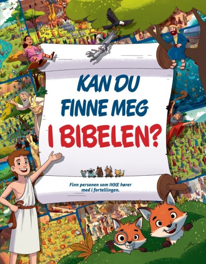 Kan du finne meg i Bibelen? Kan du finne meg i Bibelen?
