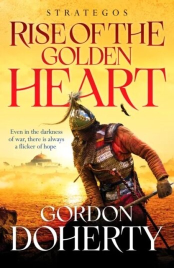 Strategos: Rise Of The Golden Heart Av Gordon Doherty