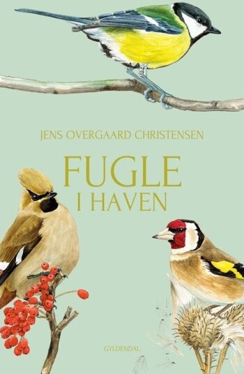 Fugler I Hagen | Jens Overgaard Christensen | Språk: Dansk