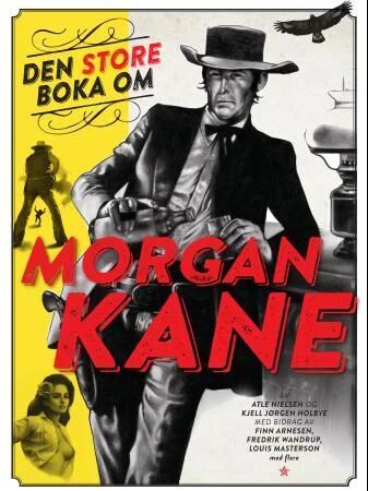 Den Store Boka Om Morgan Kane Den Store Boka Om Morgan Kane