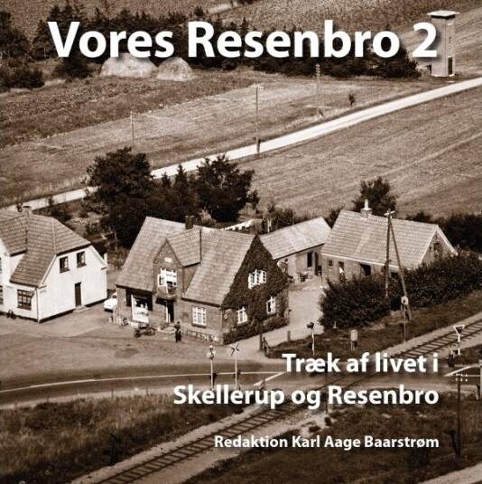 Vores Resenbro 2 | Karl Aage Baarstrøm | Språk: Dansk