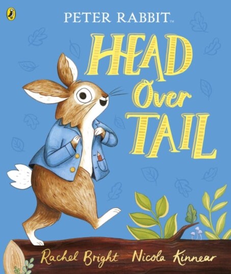 Peter Rabbit: Head Over Tail Av Rachel Bright