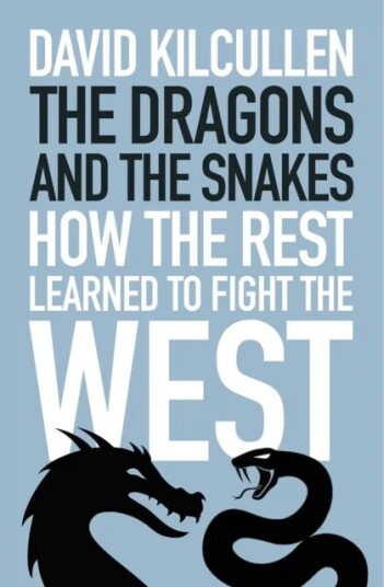 The Dragons And The Snakes Av David Kilcullen
