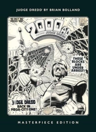Judge Dredd by Brian Bolland: Masterpiece Edition Judge Dredd by Brian Bolland: Masterpiece Edition
