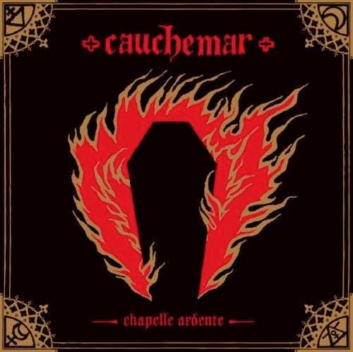 Cauchemar Chapelle Ardente CD