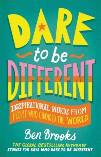Dare To Be Different Av Ben Brooks Dare To Be Different Av Ben Brooks