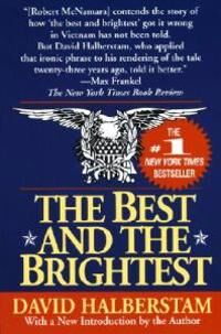 The Best And The Brightest Av David Halberstam The Best And The Brightest Av David Halberstam
