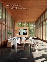 Axel Vervoordt: Portraits Of Interiors