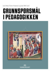 Grunnspørsmål I Pedagogikken