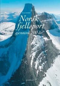 Norsk Fjellsport Gjennom 200 År