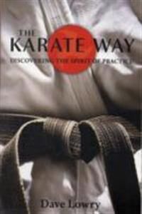 The Karate Way Av Dave Lowry