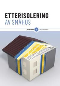 Bøhlerengen Trond Etterisolering av småhus