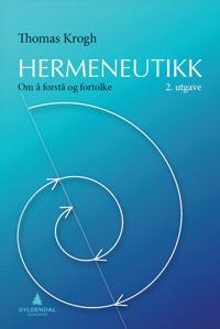 Hermeneutikk Av Thomas Krogh
