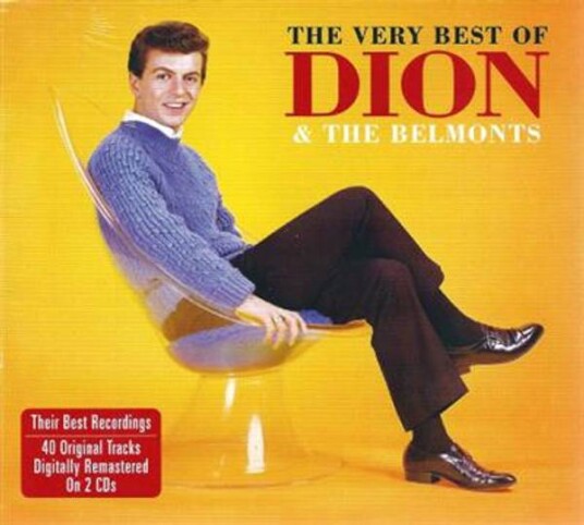 Dion & The Belmonts The Very Best Of Dion & The Belmonts 2CD Dion & The Belmonts The Very Best Of Dion & The Belmonts 2CD