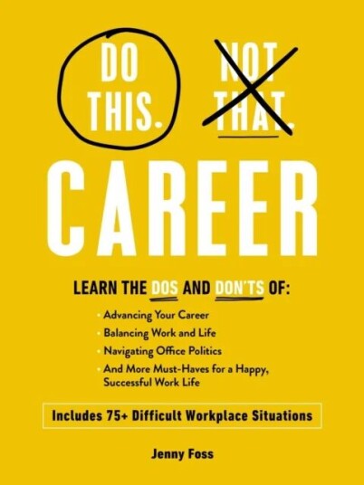 Do This, Not That: Career Av Jenny Foss