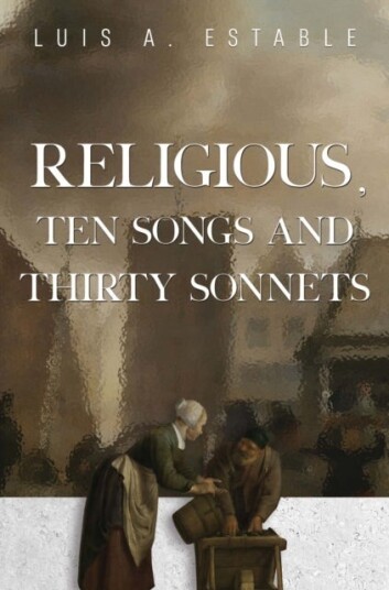 Religious Ten Songs and Thirty Sonnets Religious Ten Songs and Thirty Sonnets