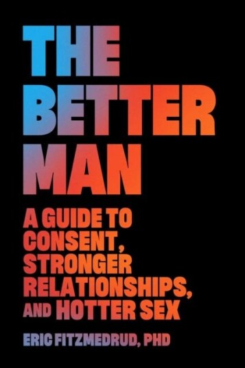 The Better Man Av Eric Fitzmedrud