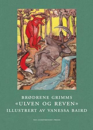 Brødrenes Grimms Ulven Og Reven Av Jacob Grimm, Wilhelm Grimm