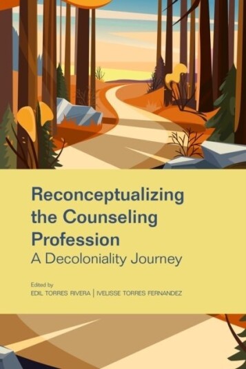 Reconceptualizing the Counseling Profession