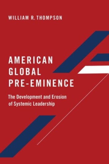 American Global Pre-Eminence Av William R. (Distinguished And Rogers Professor Emeritus Political Science Distinguished And Rogers Professor Emeritus