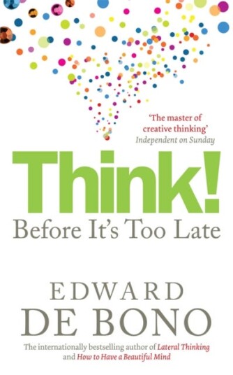 Think! Before It's Too Late