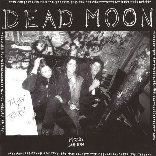 Dead Moon  Trash & Burn  LP/Vinyl