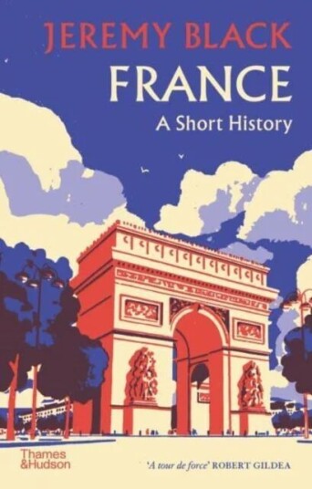 France: A Short History Av Jeremy Black