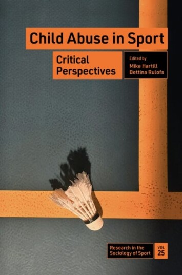 Child Abuse in Sport Critical Perspectives
