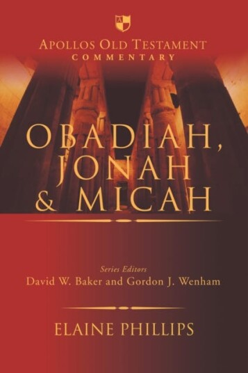 Obadiah, Jonah And Micah Av Professor Elaine Phillips