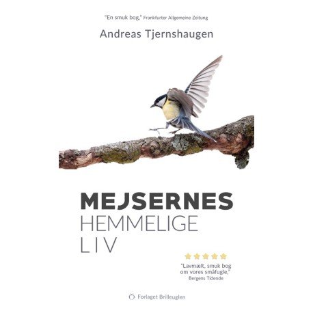 Mejsernes Hemmelige Liv | Andreas Tjernshaugen | Språk: Dansk