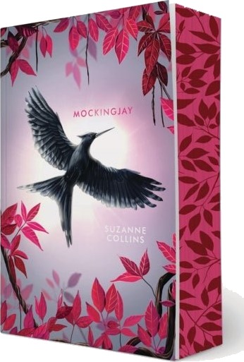Mockingjay: Deluxe Edition The Hunger Games Book Three