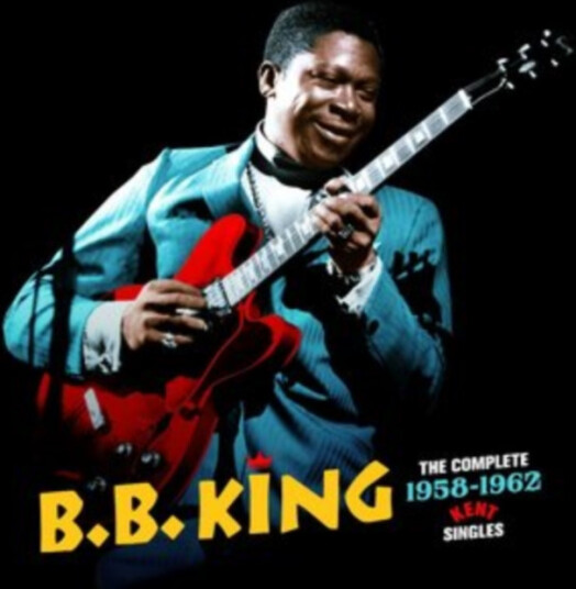 B.B. King The Complete 19581962 Kent Singles CD