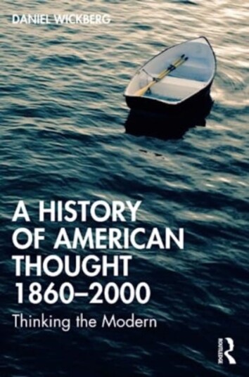 A History Of American Thought 1860¿2000 Av Daniel Wickberg