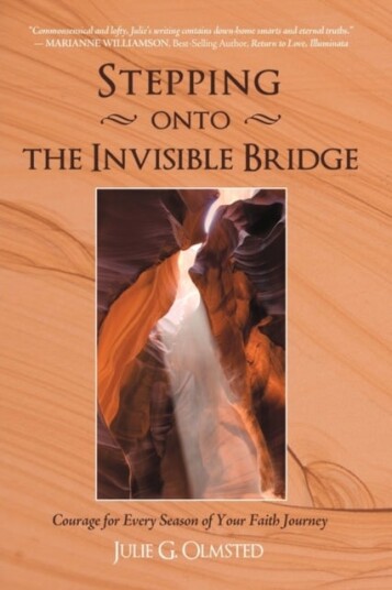 Stepping onto the Invisible Bridge Stepping onto the Invisible Bridge