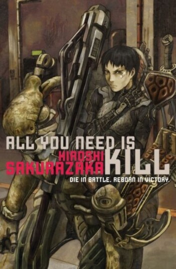 All You Need Is Kill Av Hiroshi Sakurazaka