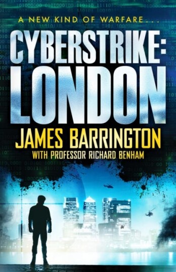 Cyberstrike: London Av James Barrington, Richard Benham Cyberstrike: London Av James Barrington, Richard Benham