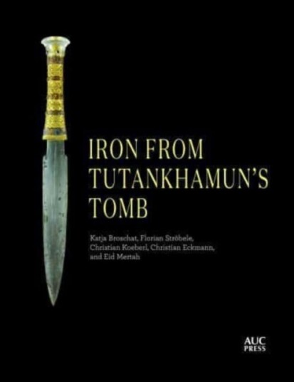 Iron From Tutankhamun'S Tomb Av Katja Broschat, Florian Stroebele, Christian Koeberl, Christian Eckmann, Eid Mertah