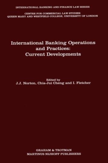 International Banking Operations and Practices:Current Developments