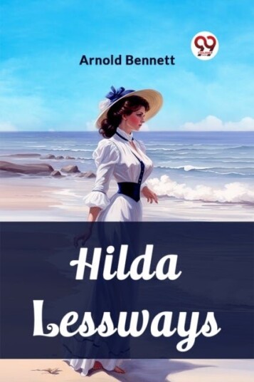 Hilda Lessways Edition2023 Hilda Lessways Edition2023