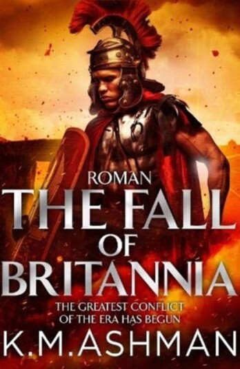 Roman - The Fall Of Britannia Av K. M. Ashman
