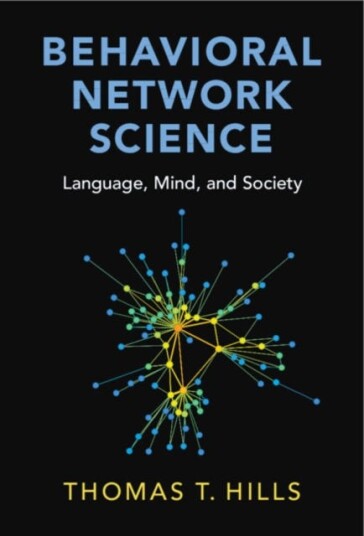 Behavioral Network Science Language, Mind, and Society Behavioral Network Science Language, Mind, and Society