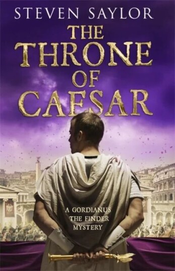 The Throne Of Caesar Av Steven Saylor