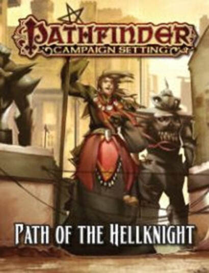 Pathfinder Campaign Settin Path of the Hellknight