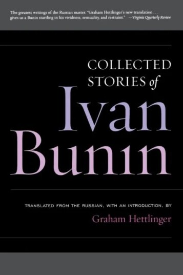 Collected Stories Of Ivan Bunin Av Ivan Bunin