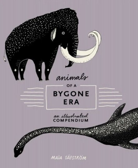 Animals Of A Bygone Era Av Maja Safstroem