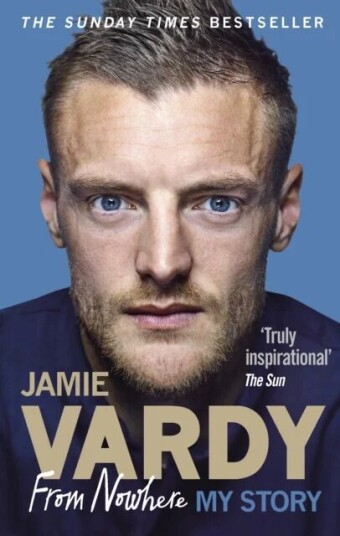 Jamie Vardy: From Nowhere, My Story av Jamie Vardy