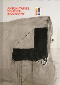 Antich Xavier Antoni Tapies: Political Biography