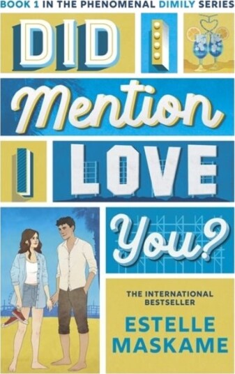 Did I Mention I Love You? The DIMILY Series