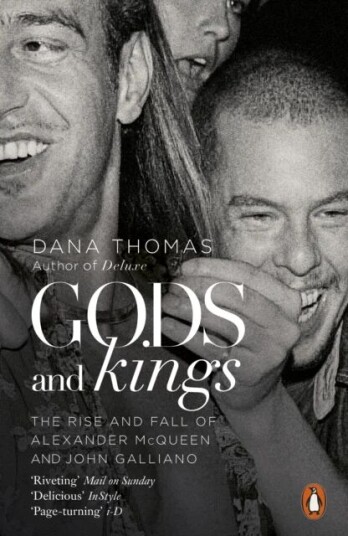 Gods And Kings Av Dana Thomas Gods And Kings Av Dana Thomas