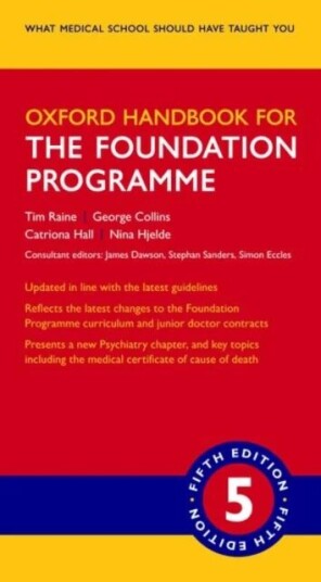 Oxford Handbook For The Foundation Programme Av Tim (Consultant Gastroenterologist Consultant Gastroenterologist Cambridge University Hospitals Nhs Fo